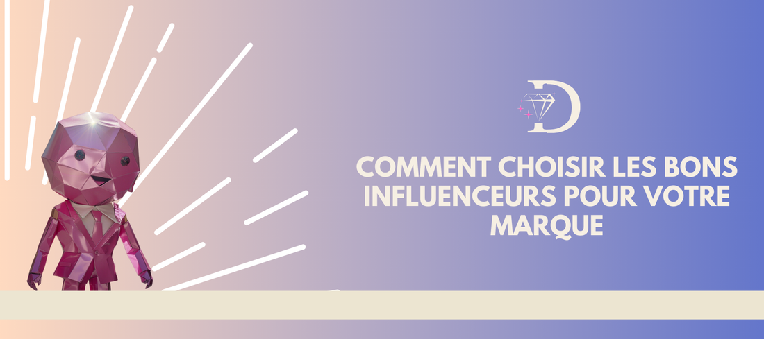 Comment choisir les bons influenceurs pour votre marque – Diamant Rose